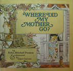 Where Did My Mother Go?